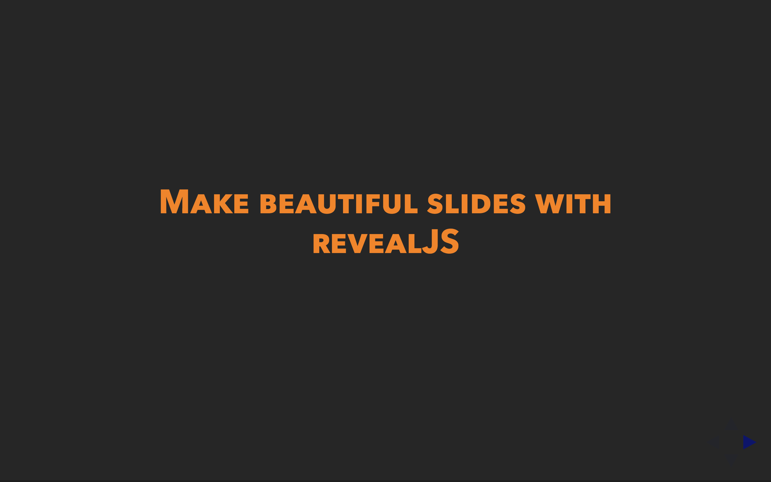 Making beautiful interactive slides with revealJS | Caitlin Casar Making beautiful interactive slides with revealJS | Caitlin Casar